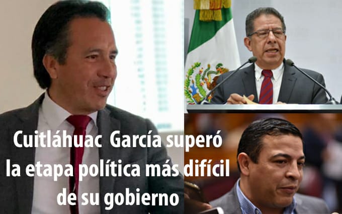 Cuitláhuac García superó la etapa política más difícil de su gobierno